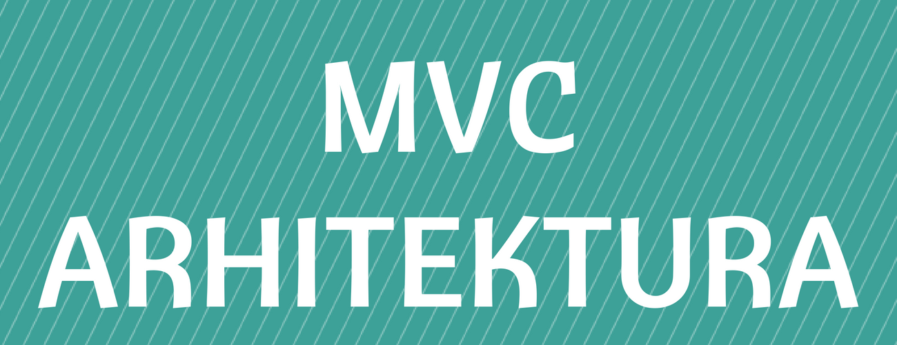 MVC arhitektura